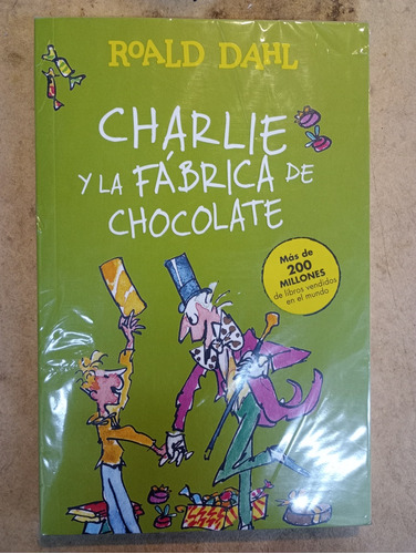 Charlie Y La Fábrica De Chocolate Roald Dahl Alfaguara 