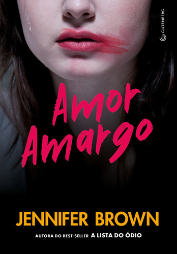 Amor Amargo – Nova Edição, de Brown, Jennifer. Autêntica Editora Ltda., capa mole em português, 2019