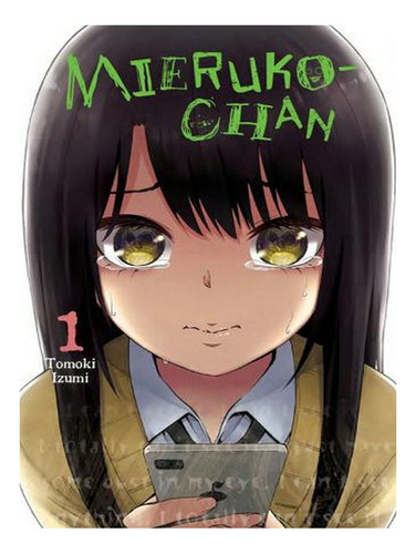 Mieruko-chan, Vol. 1 (paperback) - Tomoki Izumi. Ew08