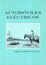 Comprar Libro Automóviles Eléctricos De Emilio Larrodé