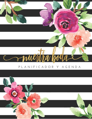 Libro : Nuestra Boda Planificador Y Agenda Organizador Y _a