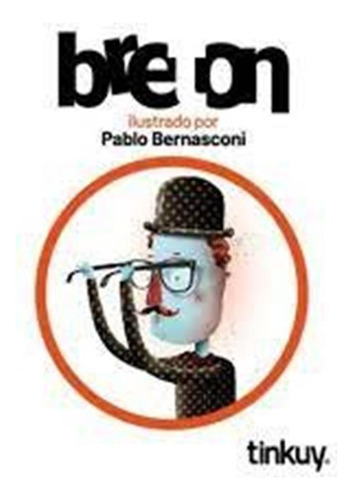 Breton Un Libro Juego Surrealista - Bernasconi,pablo