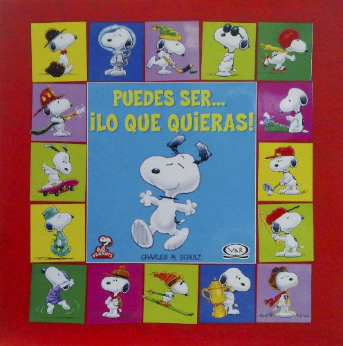 Puedes Ser Lo Que Quieras / Schulz Charles