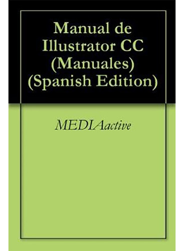 Manual De Illustrator Cc - Aavv - Marcombo - #d