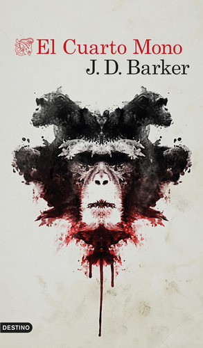 Imagen 1 de 3 de El Cuarto Mono De J.d. Barker - Destino