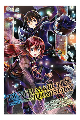 Death March To The Parallel World Rhapsody, Vol. 8 (man. Eb9