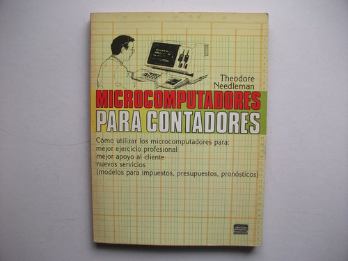 Microcomputadores Para Contadores - Theodore Needleman