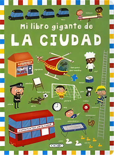La Ciudad, De Aa.vv.. Editorial Todolibro, Tapa Dura En Español