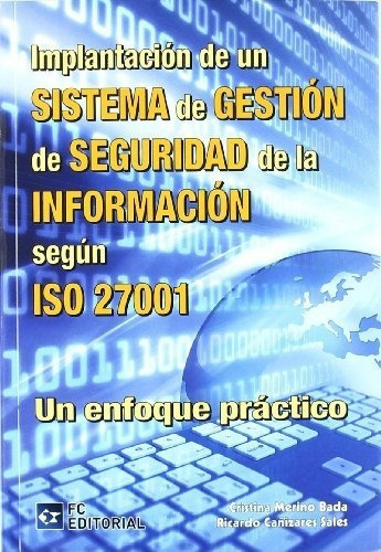 Implantacion De Un Sistema De Gestion De Seguridad De La 