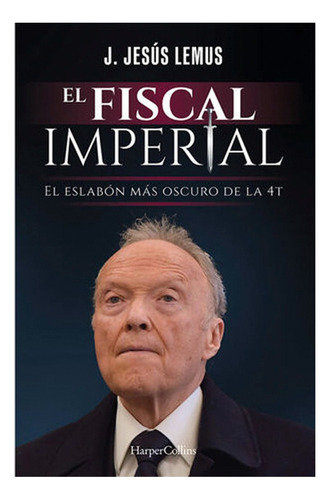 El Fiscal Imperial/ Nuevo Y Sellado + Envío