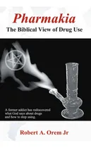 Comprar Libro: Pharmakia: The Biblical View Of Drug Use