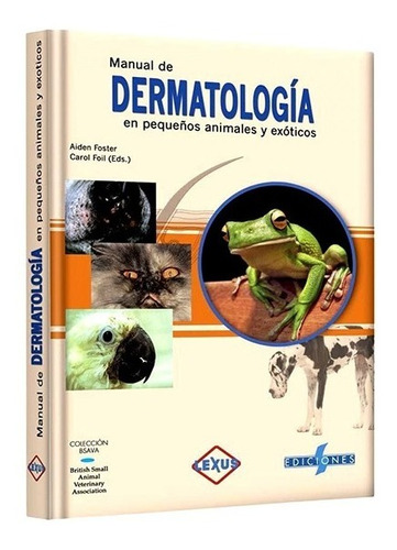 Manual Dermatología Pequeños Animales Exóticos Veterinaria
