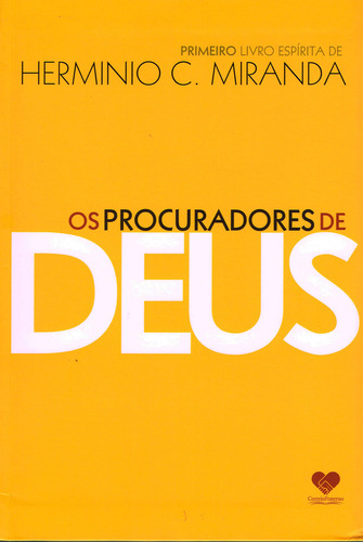 Procuradores De Deus, Os