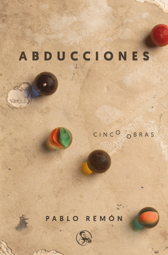 Libro Abducciones Cinco Obras: La Abducciã³n De Luis Guzm...