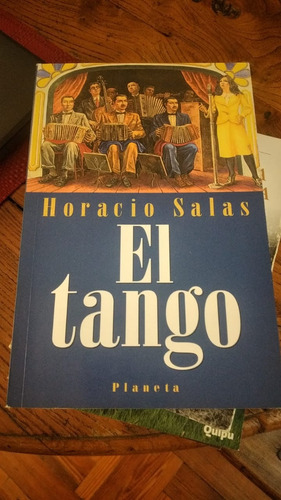 El Tango. Horacio Salas. Planeta. (3)