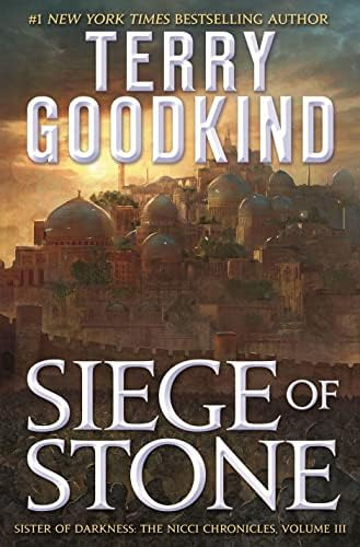 Siege Of Stone: Sister Of Darkness: The Nicci Chronicles, Volume Iii (the Nicci Chronicles, 3), De Goodkind, Terry. Editorial Tor Books, Tapa Dura En Inglés