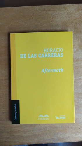 Aftermath - Horacio De Las Carreras - Contexto