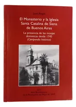 Comprar El Monasterio Y La Iglesia Santa Catalina De Siena - Angió