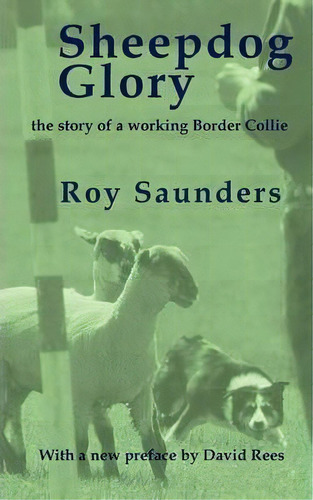 Sheepdog Glory, De Roy Saunders. Editorial Outrun Press, Tapa Blanda En Inglés