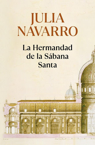 Libro: La Hermandad De La Sábana Santa. Navarro, Julia. Debo