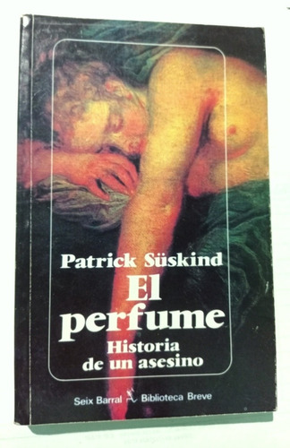 Libro El Perfume (historia De Un Asesino)