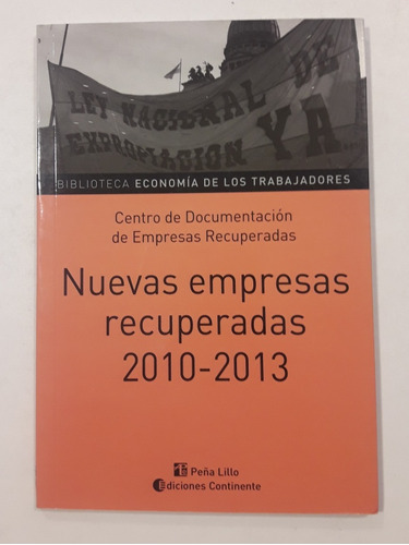 Nuevas Empresas Recuperadas 2010-2013 Ediciones Continente 
