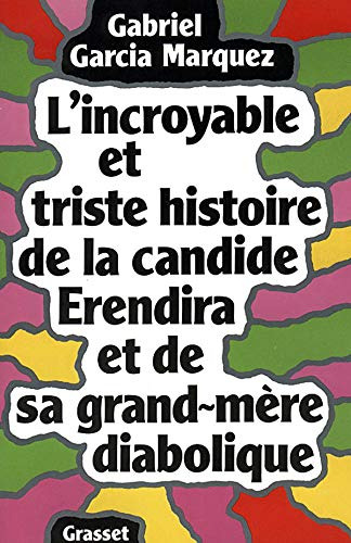 L'incroyable Et Triste Histoire De La Candide Erendira Et De