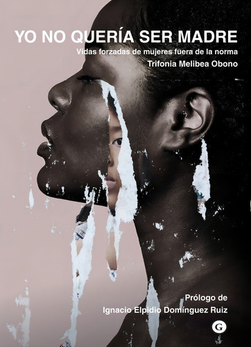 Yo No Queria Ser Madre - Obono, Trifonia Melibea