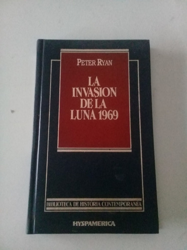 La Invasión De La Luna 1969, Peter Ryan, Hyspamérica, Tapa D