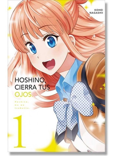 Manga Hoshino Cierra Tus Ojos Tomo 01 - Mexico