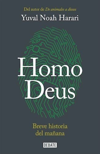 Homo Deus - Yuval Noah Harari