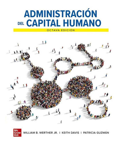 Administracion Del Capital Humano 8, De William Werther. Editorial Mcgraw Hill, Tapa Rustico En Español
