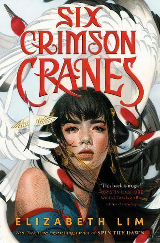 Six Crimson Cranes, De Elizabeth Lim. Editorial Random House Usa Inc, Tapa Dura En Inglés
