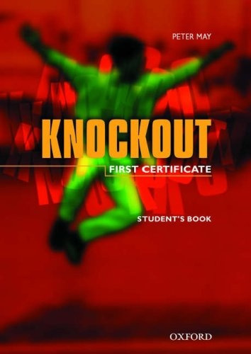 Knockout Fce Student's Book - Peter Mayle