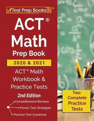 Libro Act Math Prep Book 2020 And 2021 : Act Math Workboo...