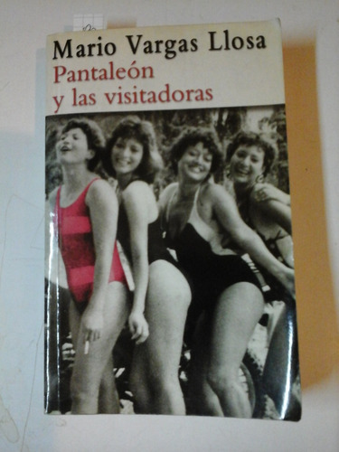 Pantaleon Y Las Visitadoras - M. Vargas Llosa - L221 