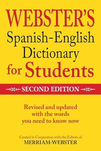 Webster's Spanish-english Dictionary For Students, Second Ed