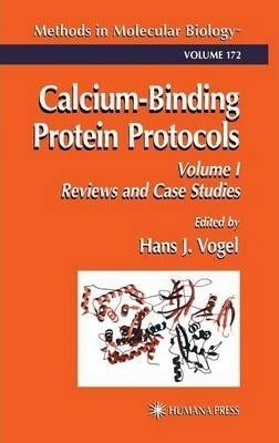 Calcium-binding Protein Protocols - Hans J. Vogel (hardba...