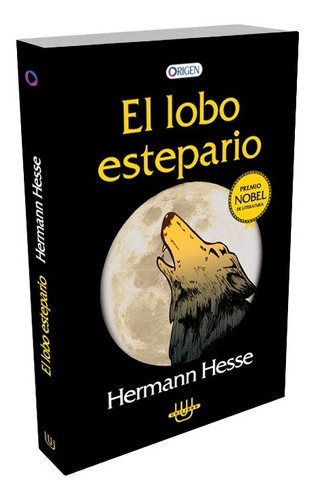 Libro. El Lobo Estepario. Herman Hesse