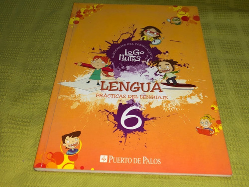 Logonautas / Lengua 6 - María E. Sánchez - Puerto De Palos 