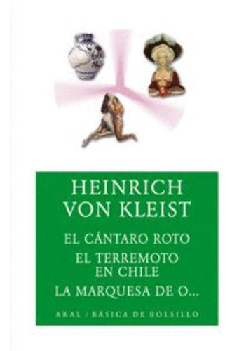 Libro El Cántaro Roto/ El Terremoto En Chile / La Marquesa
