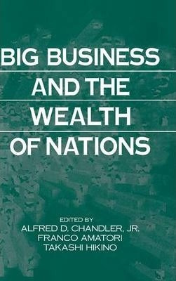 Libro Big Business And The Wealth Of Nations - Alfred D. ...