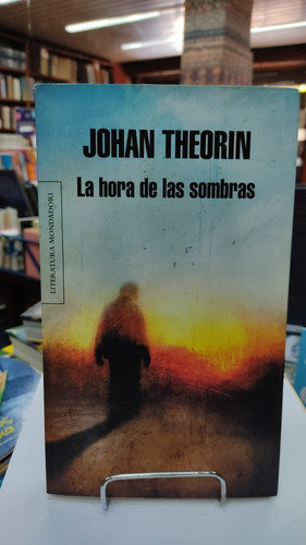 La Hora De Las Sombras Johan Theorin