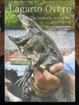 Comprar Lagarto Overo Su Biología Y Cría En Cautiverio Bartolomé Y V