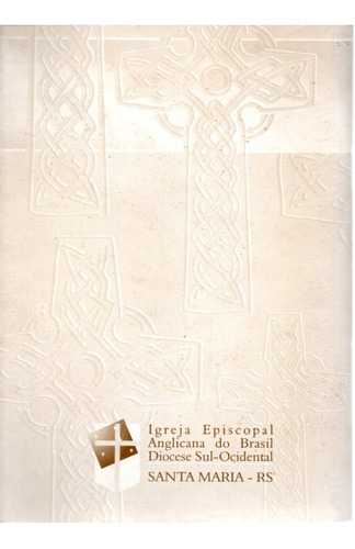 Livro O Jeito De Ser Anglicano, John Baycroft (Usado)