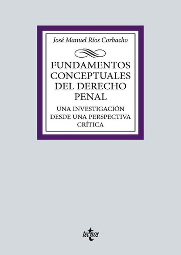 Libro: Fundamentos Conceptuales Del Derecho Penal. Rios Corb