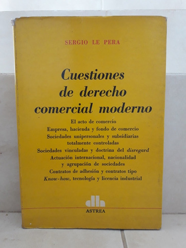 Cuestiones Derecho Comercial Moderno (rús). Sergio Le Pera