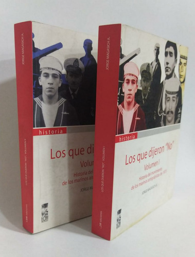 Libro Los Que Dijeron  No   / Jorge Magasich / Antigolpistas