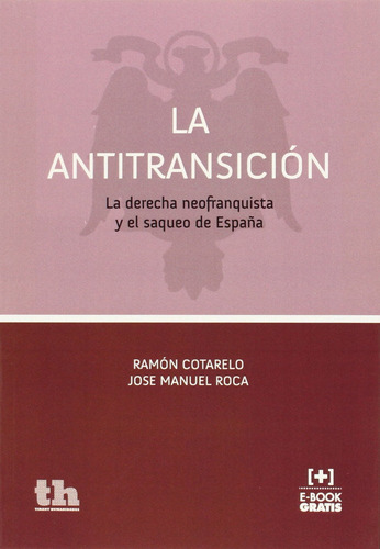 Antitransicion,la - Cotarelo, Ramon & Roca, Jode Manuel