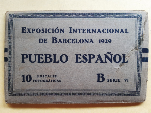 10 Postales / Pueblo Español / Exposición De Barcelona 1929